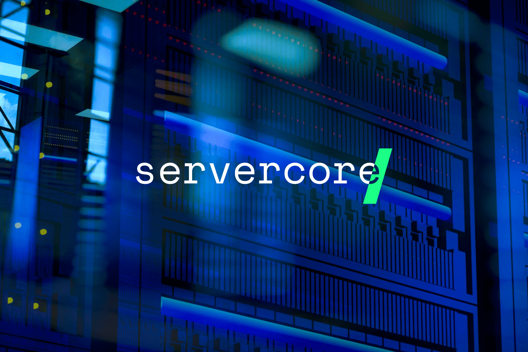 Servercore. Servercore