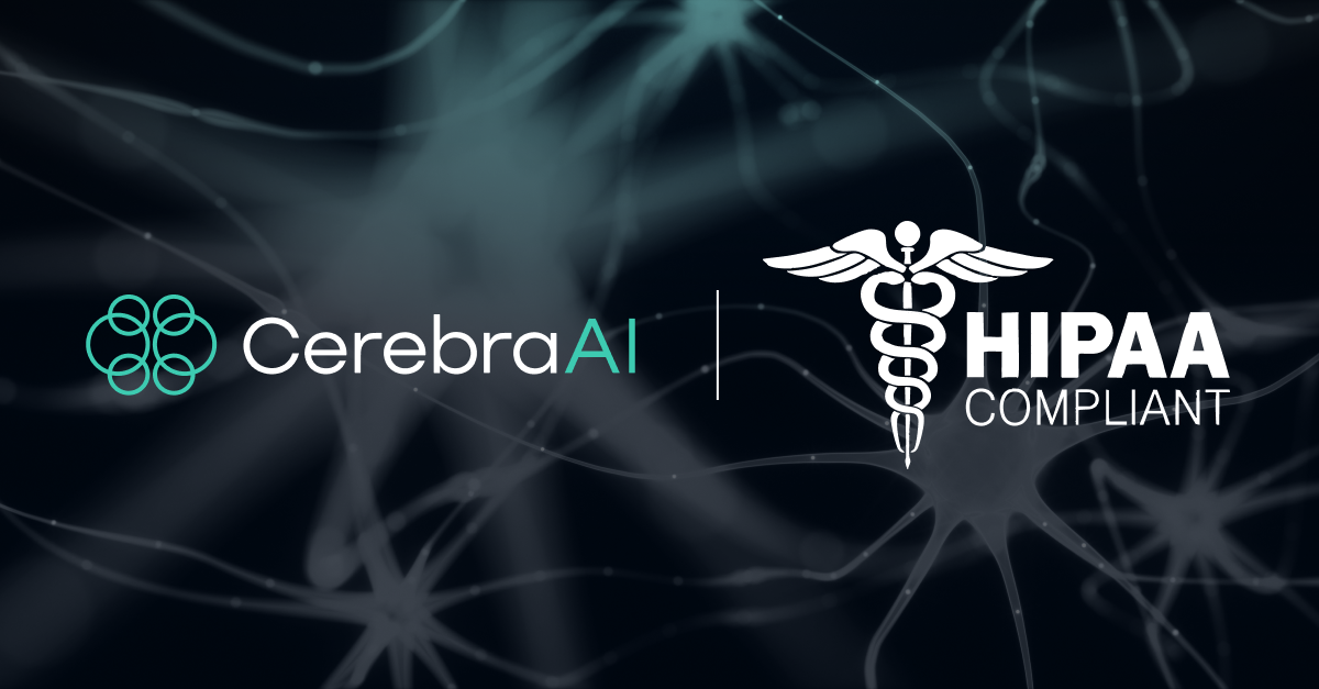 CerebraAI подтвердила соответствие стандарту HIPAA