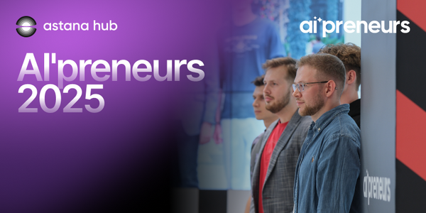 AI’preneurs: AI стартаптарының акселераторының үшінші легіне өтінімдер қабылдау ашылды